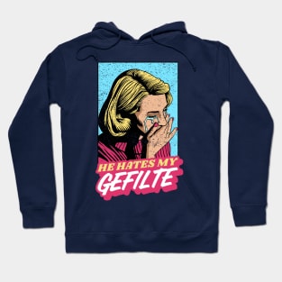 He Hates My Gefilte! Jewish Humor Vintage Style Hoodie